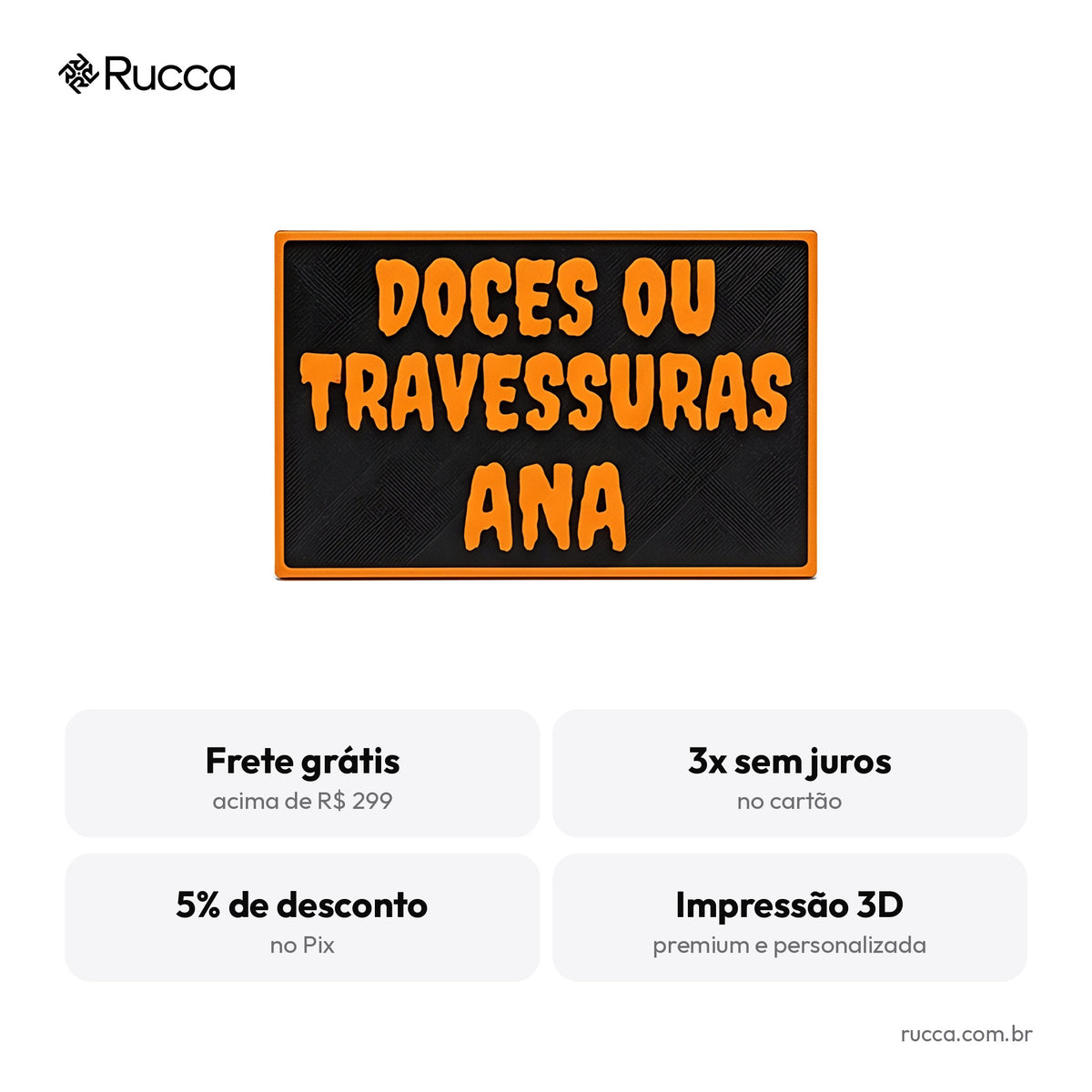 Placa Doces ou Travessuras com Nome — Rucca 3D
